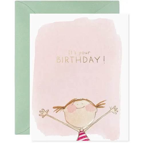 It's Your Birthday Greeting Card