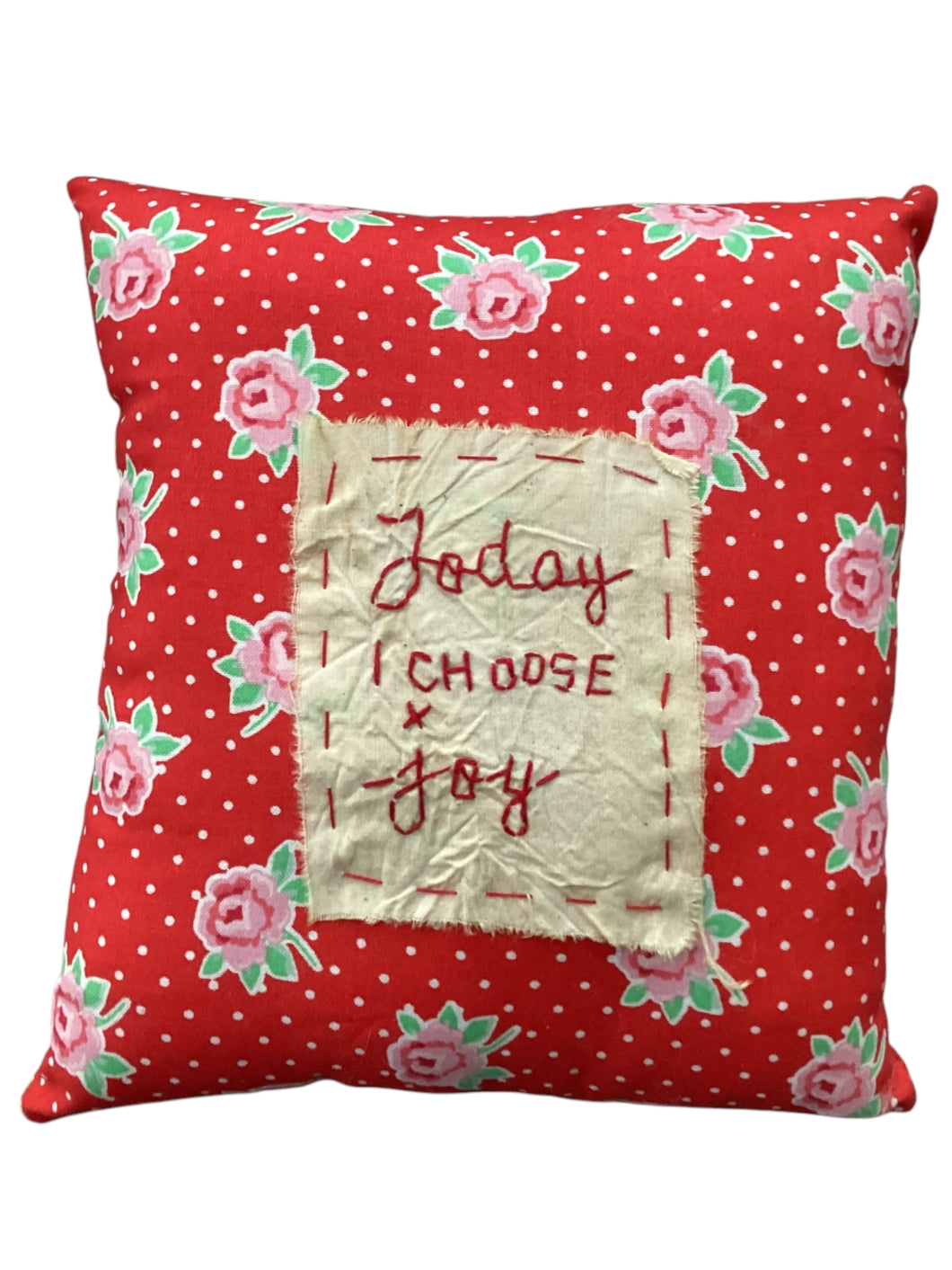 Today I Choose Joy Pillow