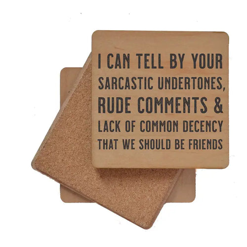 Wood Coaster - Sarcastic Comments