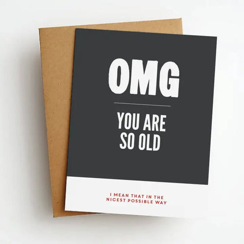 Omg Funny Birthday Greeting Card