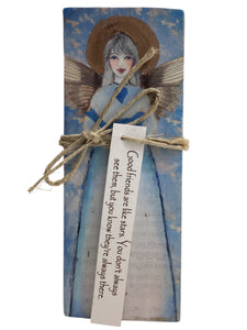 Small Wood Block Angel - Good friends are like stars. You don’t always see them, but you know they’re always there.