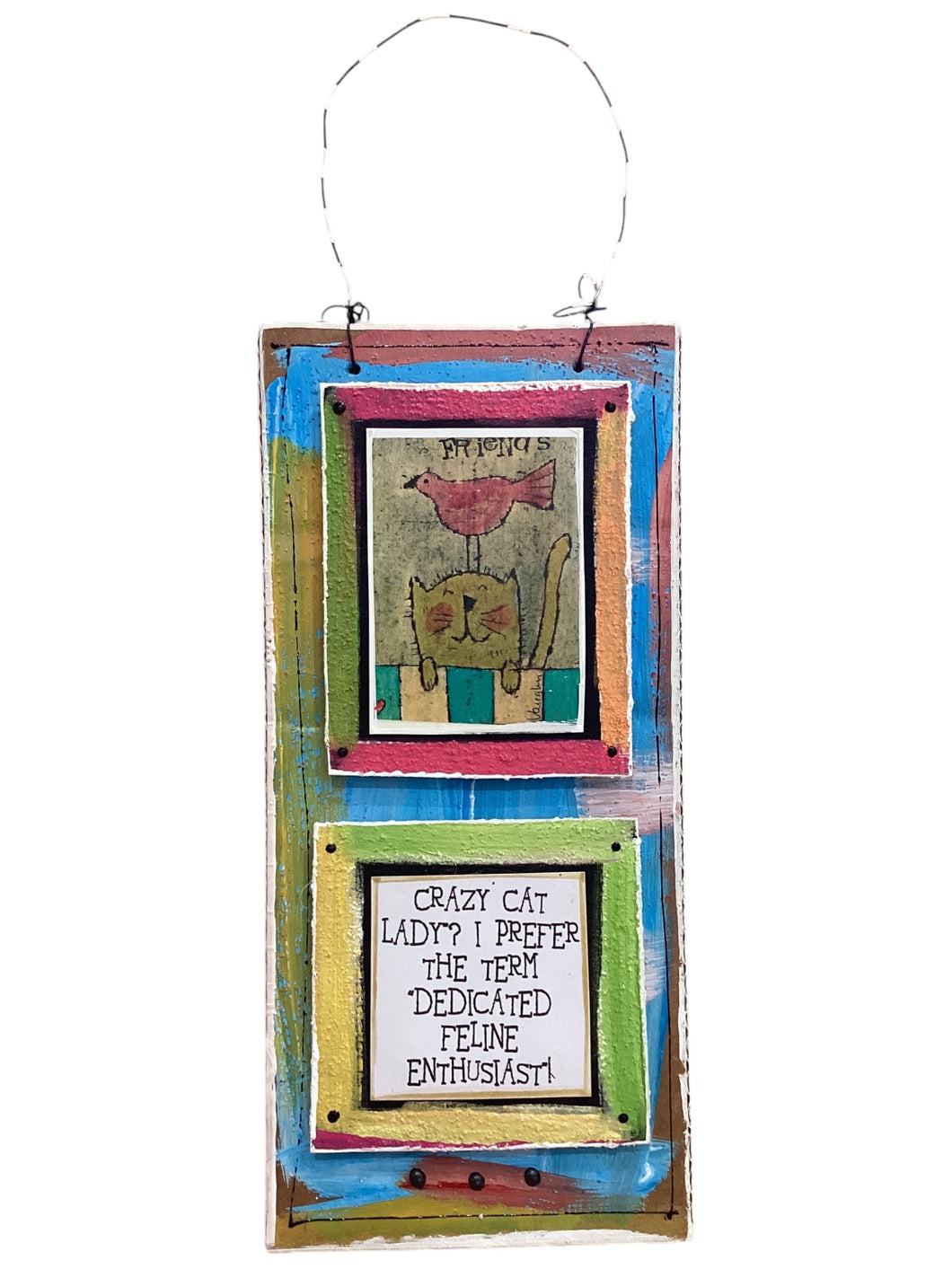 Cardboard Plaque - Crazy Cat Lady? I Prefer...