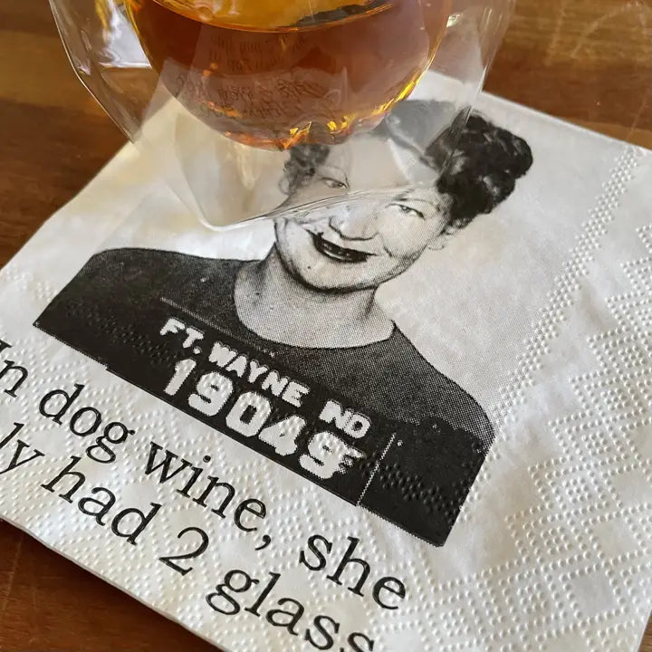 Cocktail Napkins - In Dog Wine She Only Had...