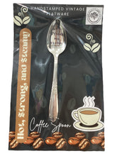 "Hot, Strong and Steamy" Coffee Spoon