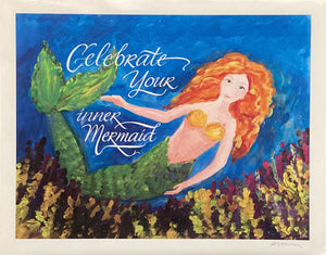 Celebrate Your Inner Mermaid Print - 8" x 10"