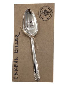 "Cereal Killer" Table Spoon