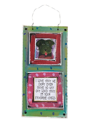 Cardboard Plaque - I Love that We Don't Even Have to Say Out Loud...