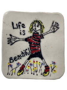 Trinket/Plate - Life is Beautiful