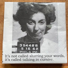 Cocktail Napkins - It's Not Called Slurring Your Words...