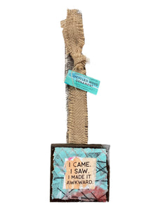 Wood Ornament - Welcome to the Shit Show