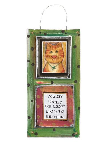 Cardboard Plaque - You Say 