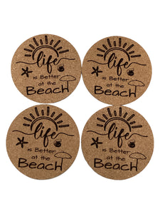 Cork Coaster Set -  Life is Better at the Beach