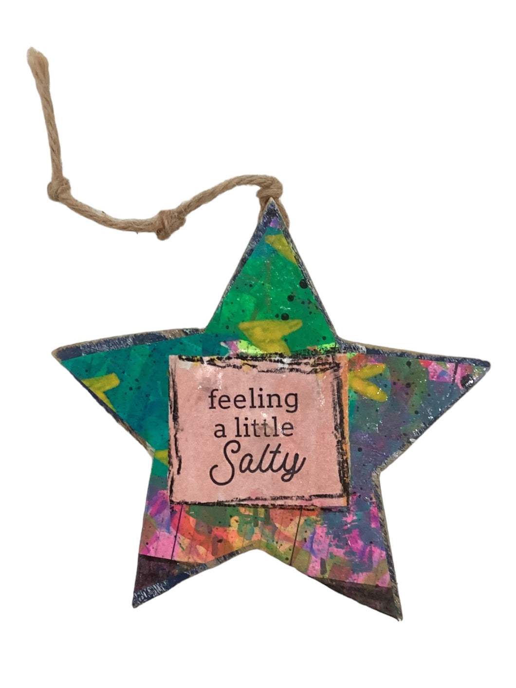 Wood Ornament - Feeling a Little Salty
