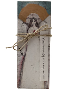 Small Wood Block Angel - You are enough just as you are.