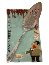 "You Wanna Piece of Me" Dessert Server