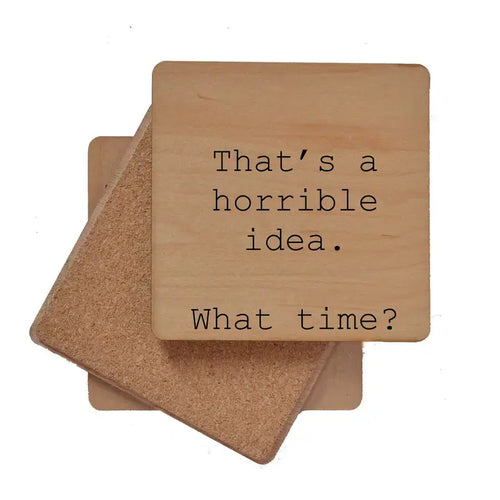 Wood Coaster - That's A Horrible Idea