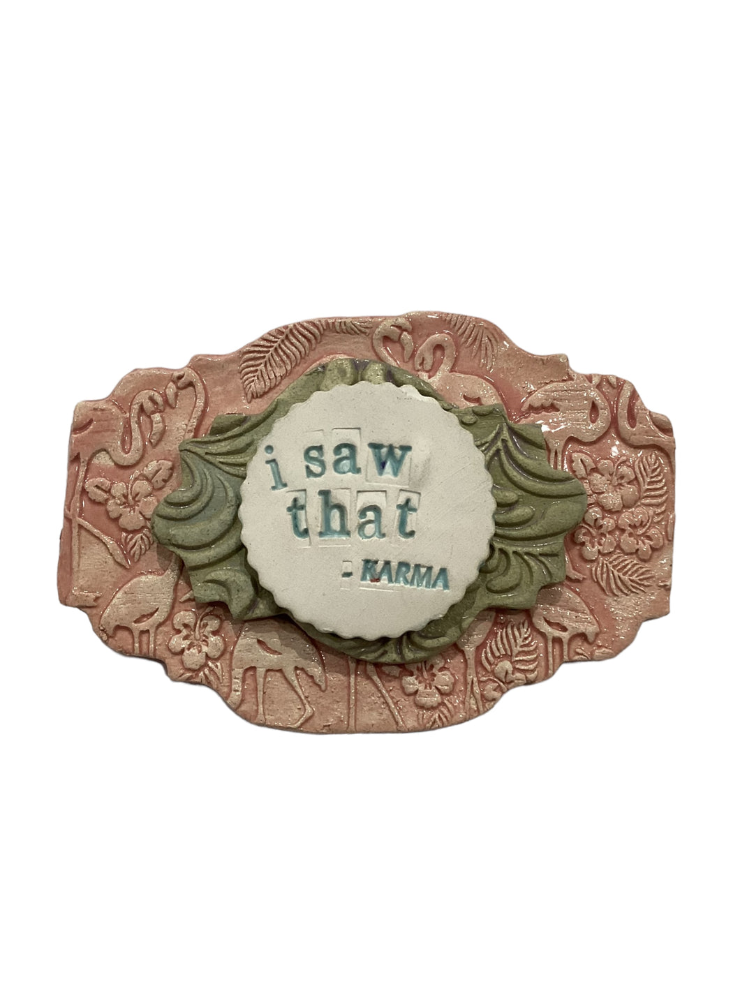 Word Plaque - I Saw That - Karma