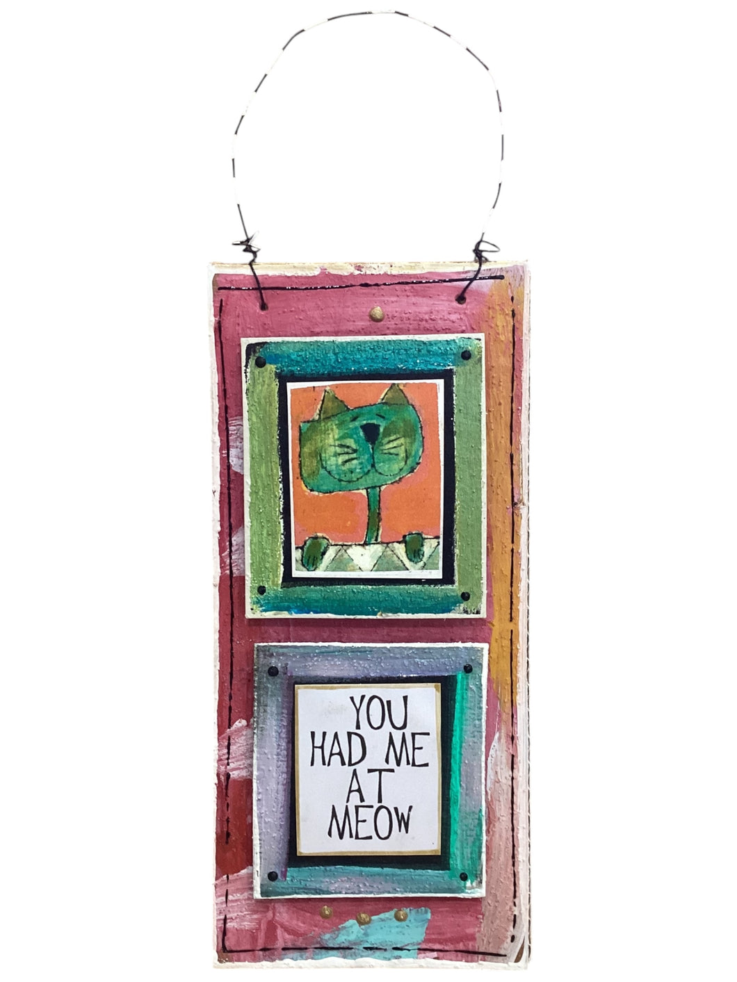 Cardboard Plaque - You Had Me At Meow