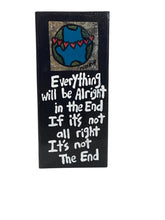 Small Wooden Sign - Multiple designs/sayings