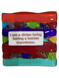 Sassy Sayings with Stands - I am a Divine Being Having a Human Experience.