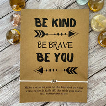 Be Kind Be Brave Be You Bracelet - White