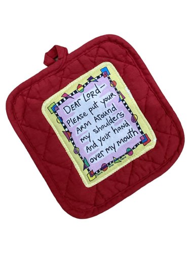 #57 Hot Pad  - Dear Lord