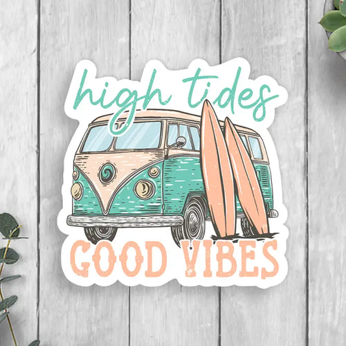 High Tides Good Vibes Vinyl Sticker