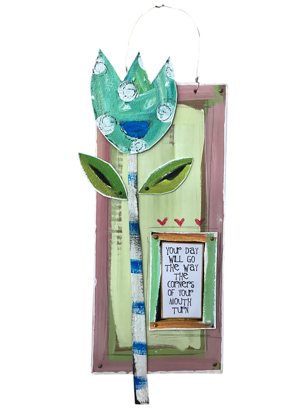 Cardboard Plaque - Your Day Will Go the Way the Corners of Your Mouth Turn
