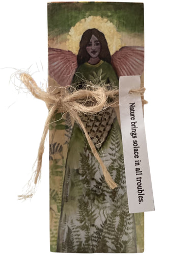 Small Wood Block Angel - Nature brings solace in all troubles.