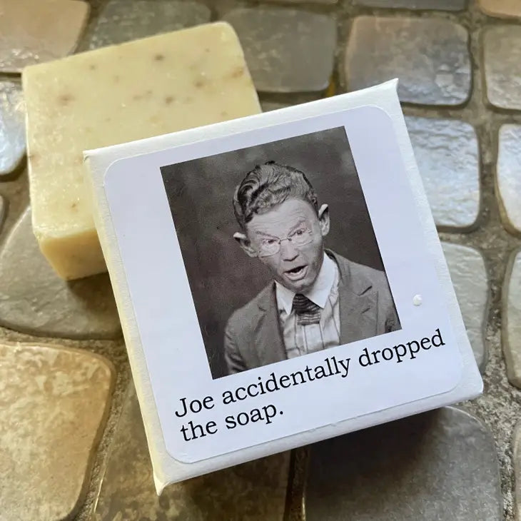 Joe Accidentally Dropped the Soap. - Bath Soap