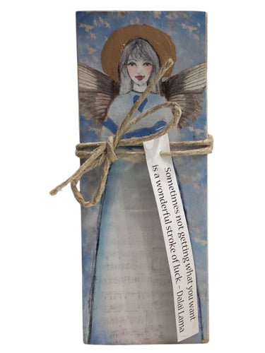 Small Wood Block Angel - Sometimes not getting what you want is a wonderful stroke of luck. – Dalai Lama