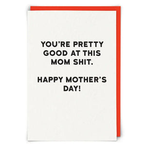 Mom Shit Greeting Card