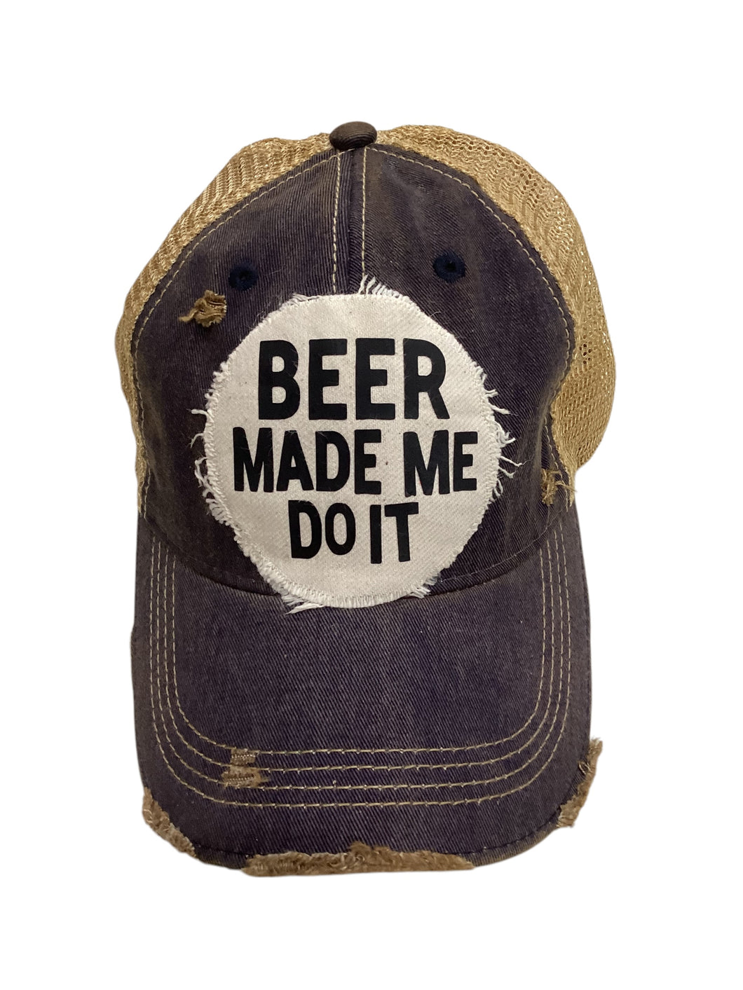 Beer Made Me Do It Hat