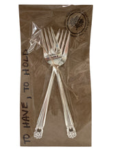 "To Have to Hold" Stamped Forks