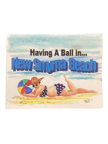 Notecard - Having A Ball in... New Smyrna Beach
