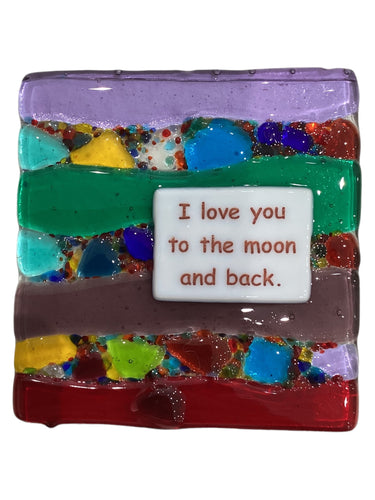 Sassy Sayings with Stands - I Love You to the Moon and Back.