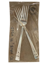 "To Have to Hold" Stamped Forks