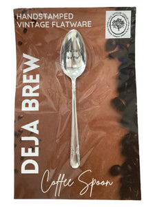 "Deja Brew" Coffee Spoon