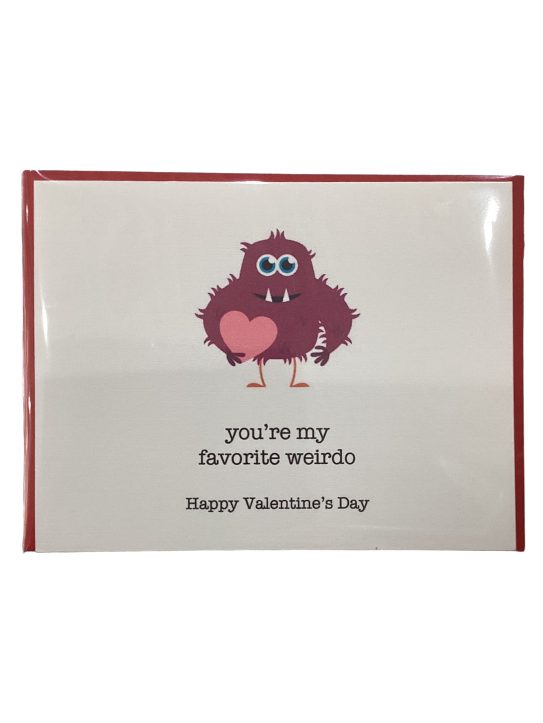 Valentine Card - You're My Favorite Weirdo