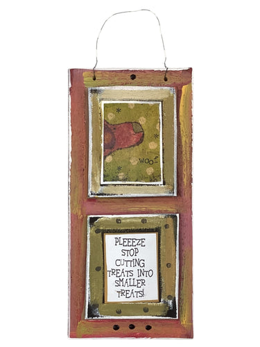 Cardboard Plaque - Pleeeze Stop Cutting...