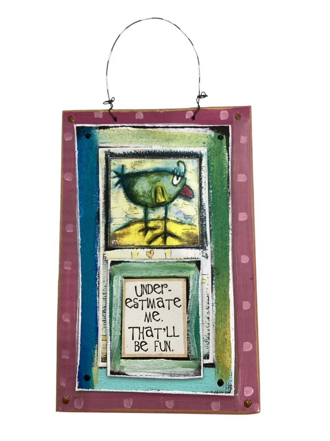 Cardboard Plaque - Underestimate Me