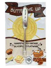 "Butter Me Up" Butter Knife