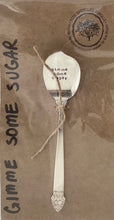"Gimme Some Sugar" Coffee Spoon Stamped Servingware