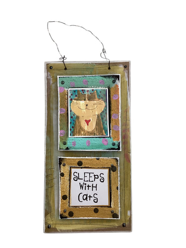 Cardboard Plaque - Sleeps With Cats