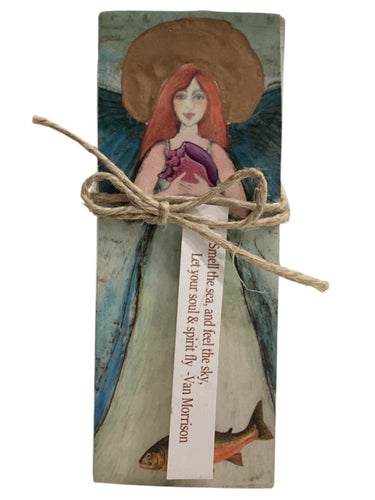 Small Wood Block Angel - Smell the sea, and feel the sky, let your soul & spirit fly. – Van Morrison