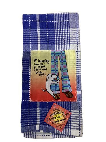 #212 Tea Towel - Humping You