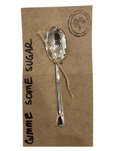 "Gimme Some Sugar" Coffee Spoon Stamped Servingware