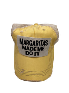 Margaritas Made Me Do It Hat