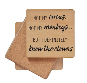 Wood Coaster - Not My Circus