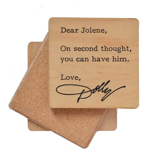 Wood Coaster - Dear Jolene